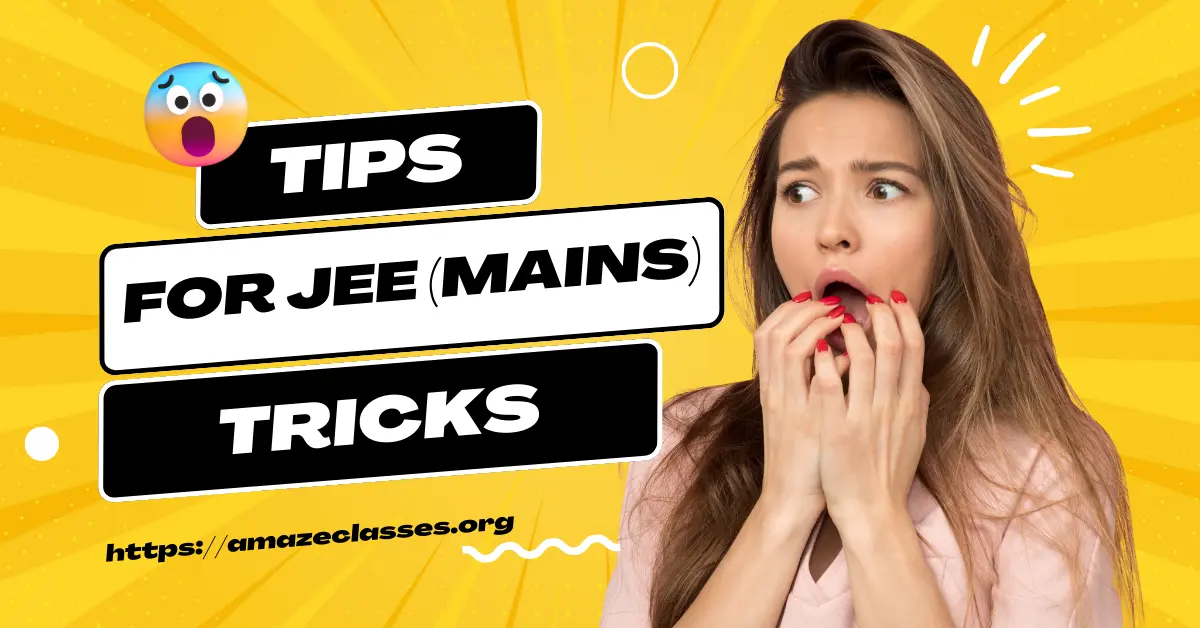 tips and tricks for jee mains